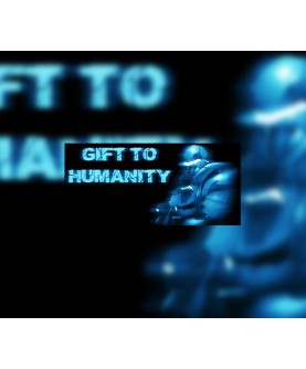 Gift to Humanity Steam Key GLOBAL